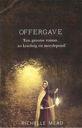 Academicus Vampyrus / Offergave - Richelle Mead Academicus Vampyrus / Offergave - Richelle Mead