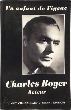 Charles Boyer - Guy Chassagnard