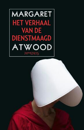 Het verhaal van de dienstmaagd - Margaret Atwood Het verhaal van de dienstmaagd - Margaret Atwood