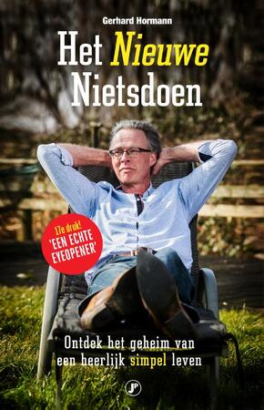 Het nieuwe nietsdoen - Gerhard Hormann Het nieuwe nietsdoen - Gerhard Hormann