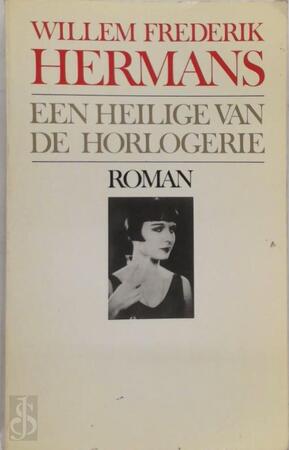 BBLiterair Een heilige van de horlogerie - Willem Frederik Hermans BBLiterair Een heilige van de horlogerie - Willem Frederik Hermans