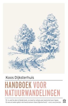 Handboek voor natuurwandelingen - Koos Dijksterhuis Handboek voor natuurwandelingen - Koos Dijksterhuis