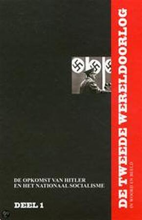 De opkomst van Hitler en het Nationaal Socialisme - Bart Kin, Angelique van der ( red. ) Laan De opkomst van Hitler en het Nationaal Socialisme - Bart Kin, Angelique van der ( red. ) Laan