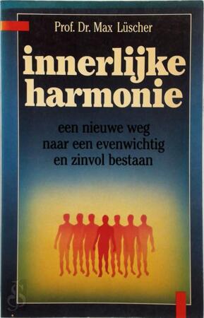 Innerlijke harmonie - Luscher Innerlijke harmonie - Luscher