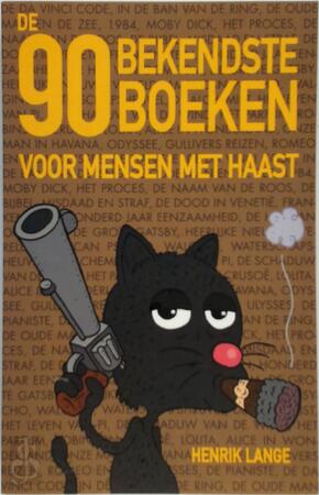 De 90 bekendste boeken voor mensen met haast - Henrik Lange, Thomas Wengelewski De 90 bekendste boeken voor mensen met haast - Henrik Lange, Thomas Wengelewski