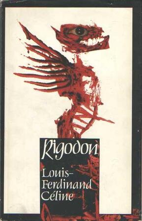 Rigodon - Louis-Ferdinand Céline Rigodon - Louis-Ferdinand Céline