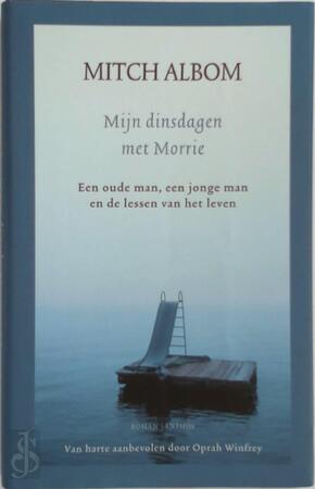 Mijn dinsdagen met Morrie - Mitch Albom