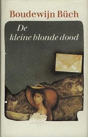 De kleine blonde dood - Boudewijn Büch