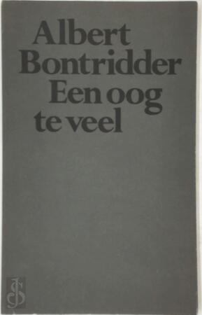 Een oog te veel - Albert Bontridder Een oog te veel - Albert Bontridder