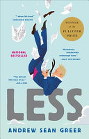 Less (Winner of the Pulitzer Prize) - Andrew Sean Greer Less (Winner of the Pulitzer Prize) - Andrew Sean Greer