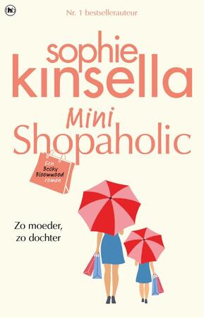 Mini Shopaholic - Sophie Kinsella Mini Shopaholic - Sophie Kinsella