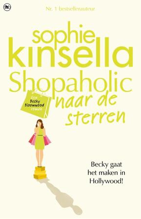 Shopaholic naar de sterren - Sophie Kinsella Shopaholic naar de sterren - Sophie Kinsella