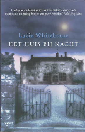 Het huis bij nacht - Lucie Whitehouse Het huis bij nacht - Lucie Whitehouse