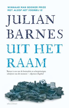 Uit het raam - Julian Barnes Uit het raam - Julian Barnes