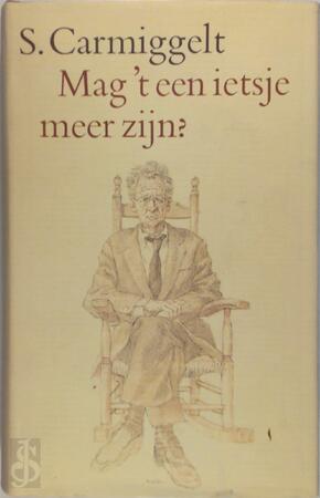 Mag 't een ietsje meer zijn? - Simon Carmiggelt Mag 't een ietsje meer zijn? - Simon Carmiggelt