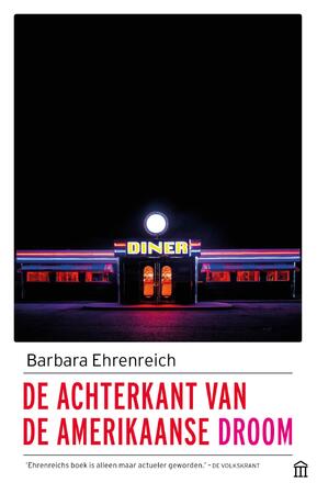 De achterkant van de Amerikaanse droom - Barbara Ehrenreich De achterkant van de Amerikaanse droom - Barbara Ehrenreich