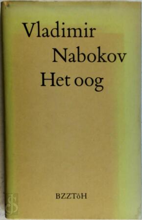 Het oog - Vladimir Nabokov, M. Coutinho Het oog - Vladimir Nabokov, M. Coutinho