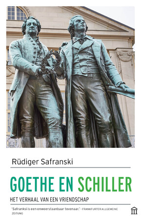 Goethe en Schiller - Rüdiger Safranski Goethe en Schiller - Rüdiger Safranski