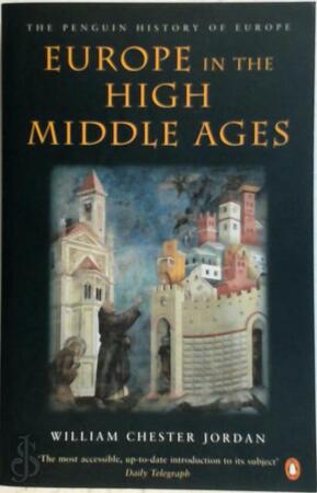 Europe in the High Middle Ages - William Chester Jordan Europe in the High Middle Ages - William Chester Jordan