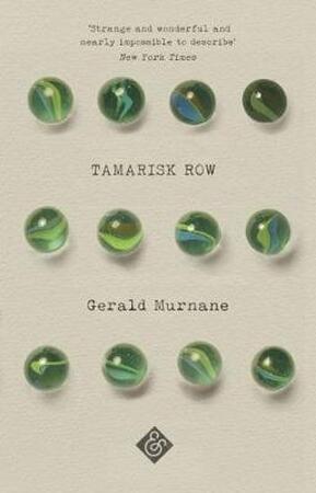 Tamarisk row - Gerald Murnane Tamarisk row - Gerald Murnane