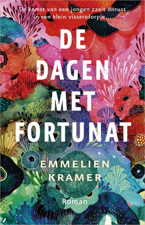 De dagen met Fortunat - Emmelien Kramer De dagen met Fortunat - Emmelien Kramer