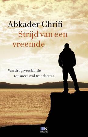 Strijd van een vreemde - A. Chrifi