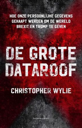 De grote dataroof - Christopher Wylie