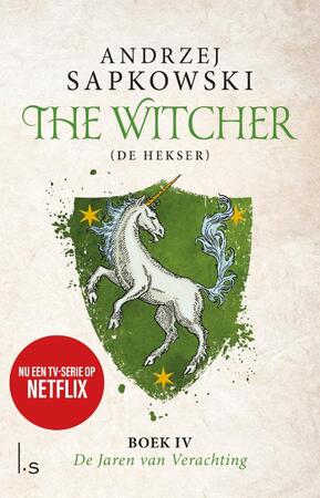 The Witcher - De Jaren van Verachting - Andrzej Sapkowski The Witcher - De Jaren van Verachting - Andrzej Sapkowski