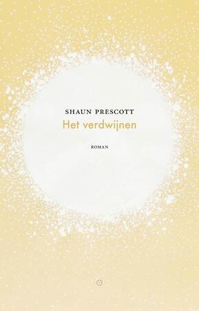 Het verdwijnen - Shaun Prescott Het verdwijnen - Shaun Prescott