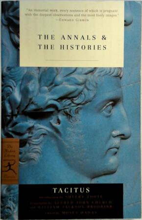 The Annals & the Histories - Cornelius Tacitus The Annals & the Histories - Cornelius Tacitus