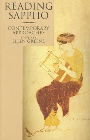 Reading Sappho - Contemporary Approaches (Paper) - Ellen Greene