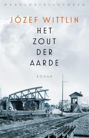 Het zout der aarde - Jozef Wittlin