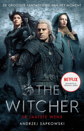 The Witcher - De laatste wens (filmeditie) - Andrzej Sapkowski The Witcher - De laatste wens (filmeditie) - Andrzej Sapkowski