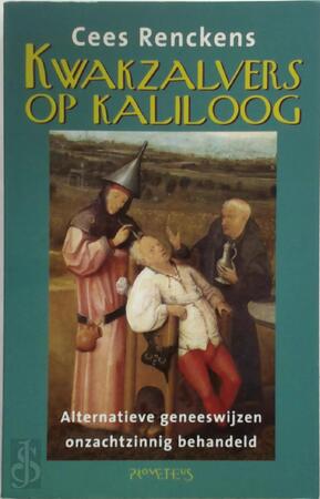 Kwakzalvers op Kaliloog - Cees Renckens Kwakzalvers op Kaliloog - Cees Renckens