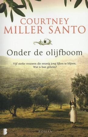 Onder de olijfboom - Courtney Miller Santo