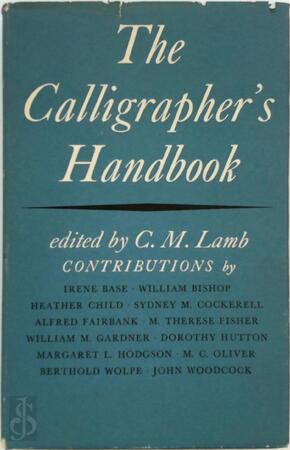 The Calligrapher's Handbook - C.M. Lamb The Calligrapher's Handbook - C.M. Lamb