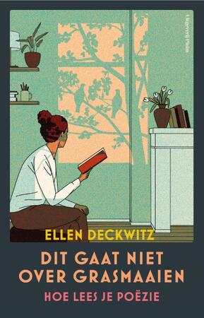 Dit gaat niet over grasmaaien - Ellen Deckwitz