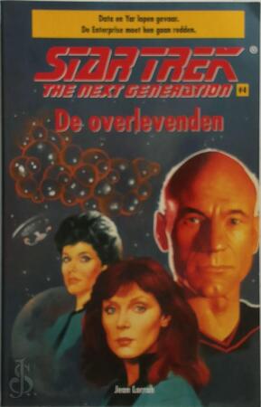De overlevenden / Star Trek The Next Generation #4 - Jean Lorrah, Rogier van Kappel De overlevenden / Star Trek The Next Generation #4 - Jean Lorrah, Rogier van Kappel