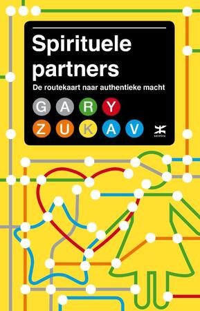 Spirituele partners - Gary Zukav Spirituele partners - Gary Zukav