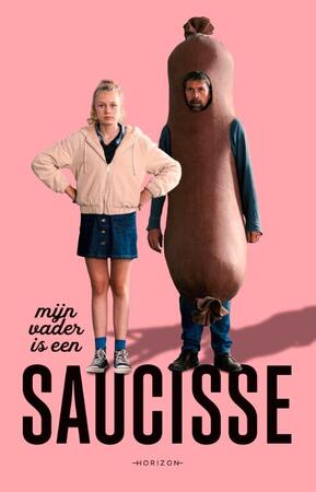 Mijn vader is een saucisse - Agnes de Lestrade, Jean-Claude van Rijckeghem, Sarah Devos