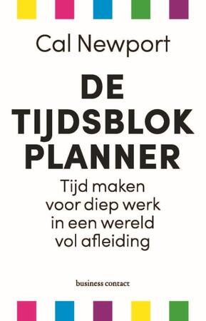 De tijdsblokplanner - Cal Newport