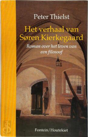 Het verhaal van Søren Kierkegaard - Peter Thielst, Mariska Aikema Het verhaal van Søren Kierkegaard - Peter Thielst, Mariska Aikema