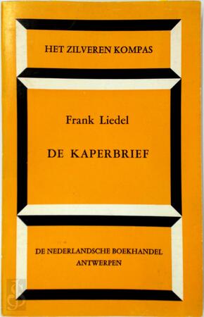 De kaperbrief - Frank Liedel, René Turkry [Inl.]