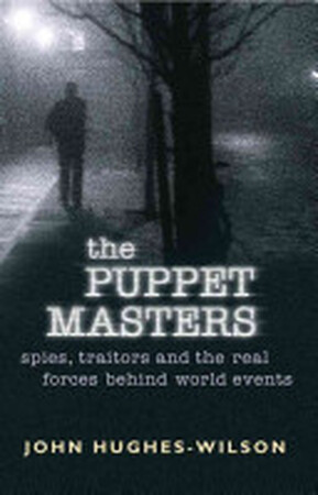 The Puppet Masters - John Hughes-Wilson