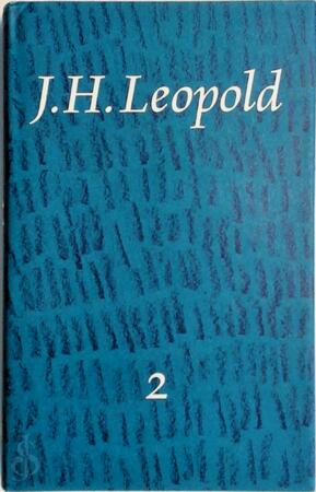Verzameld werk II - J.H. Leopold Verzameld werk II - J.H. Leopold