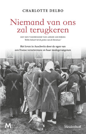 Niemand van ons zal terugkeren - Charlotte Delbo Niemand van ons zal terugkeren - Charlotte Delbo