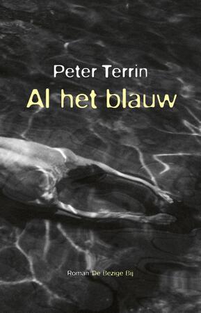 Al dat blauw - Peter Terrin Al dat blauw - Peter Terrin