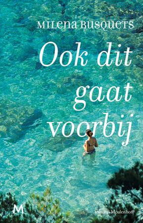 Ook dit gaat voorbij - Milena Busquets Ook dit gaat voorbij - Milena Busquets