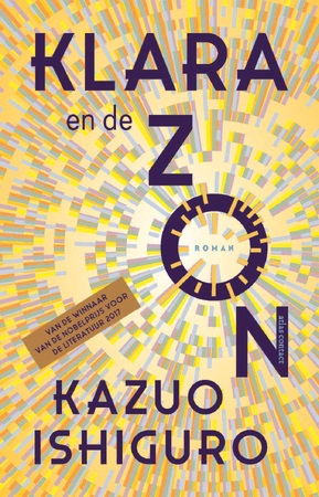 Klara en de Zon - Kazuo Ishiguro Klara en de Zon - Kazuo Ishiguro