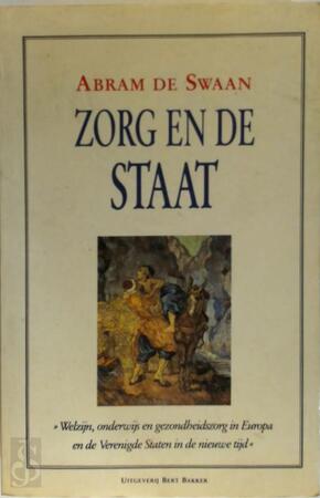 Zorg en de staat - Abraham de Swaan